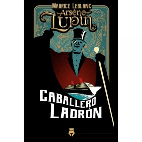 ARSENE LUPIN CABALLERO LADRON