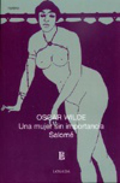 UNA MUJER SIN IMPORTANCIA-SALOME