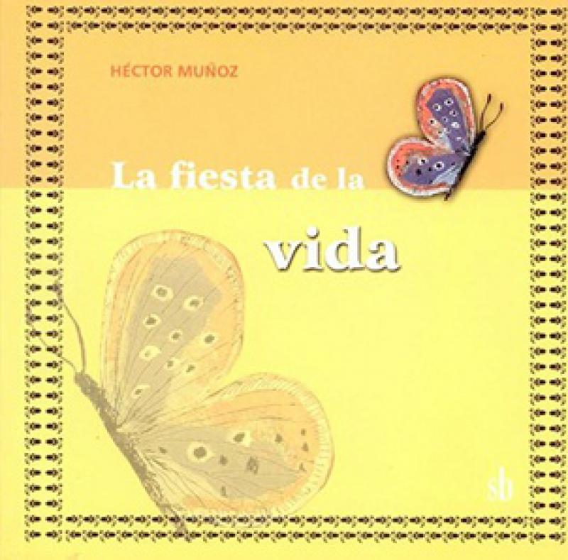 LA FIESTA DE LA VIDA