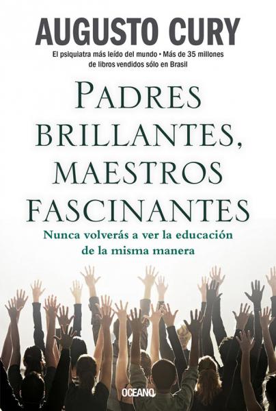 PADRES BRILLANTES, MAESTROS FASCINANTES