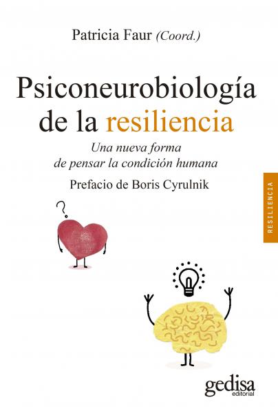 PSICONEUROBIOLOGIA DE LA RESILIENCIA