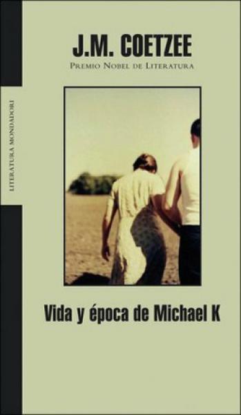 VIDA Y EPOCA DE MICHAEL K