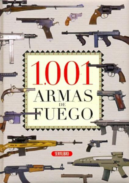 1001 ARMAS DE FUEGO