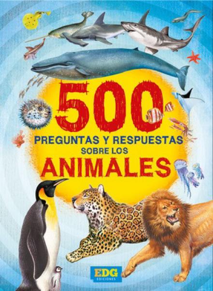 500 PREGUNTAS Y RESPUESTAS SOBRE LOS ...
