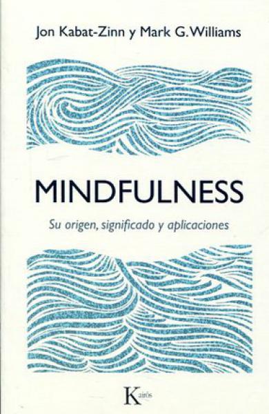 MINDFULNESS - SU ORIGEN, SIGNIFICADO ...