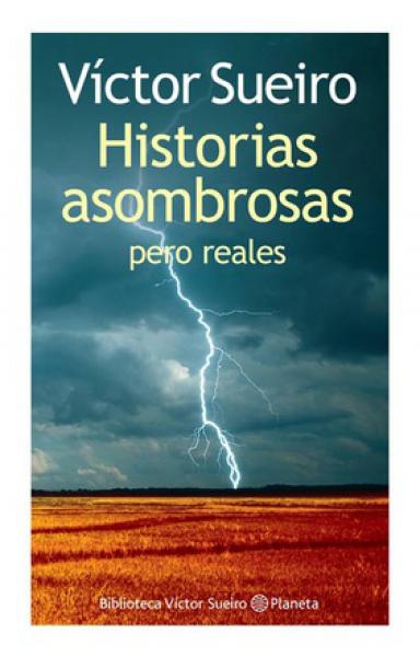 HISTORIAS ASOMBROSAS PERO REALES
