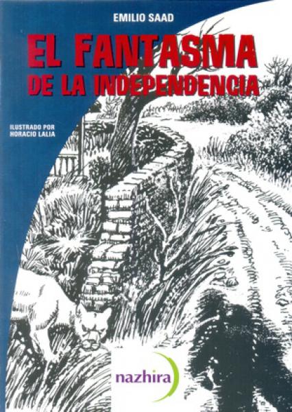 EL FANTASMA DE LA INDEPENDENCIA