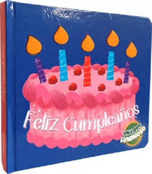 FELIZ CUMPLEAÑOS UN LIBRO LUMINOSO