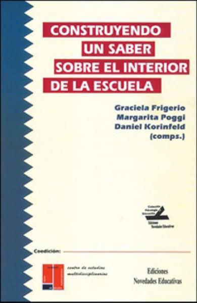 CONSTRUYENDO UN SABER S/...LA ESCUELA