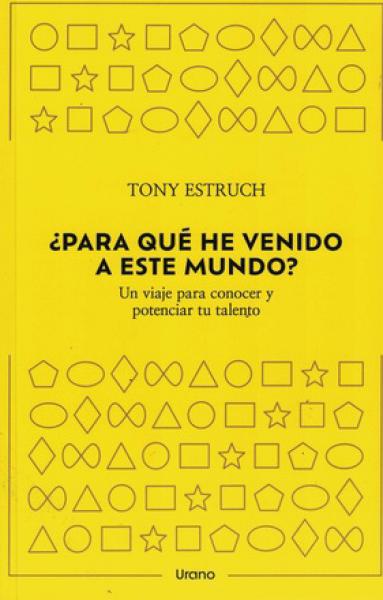 PARA QUE HE VENIDO A ESTE MUNDO ?
