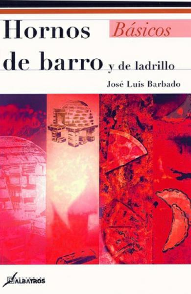 HORNOS DE BARRO Y DE LADRILLO