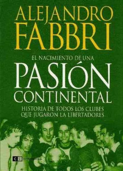EL NACIMIENTO DE UNA PASION CONTINENTAL