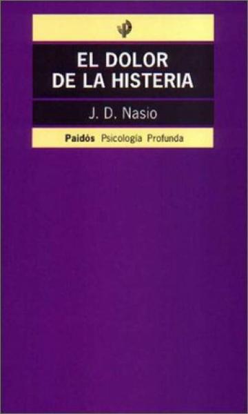 EL DOLOR DE LA HISTERIA