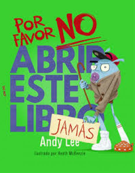 POR FAVOR NO ABRIR ESTE LIBRO JAMAS