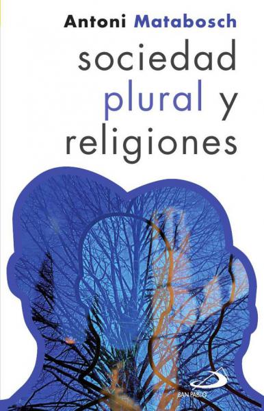 SOCIEDAD PLURAL Y RELIGIONES