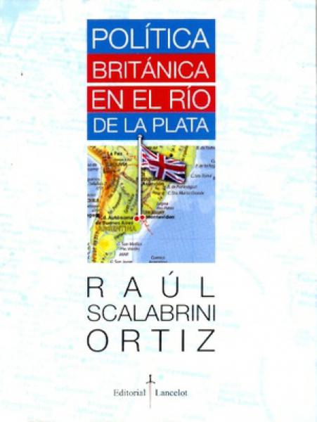 POLITICA BRITANICA EN EL RIO DE LA PLATA