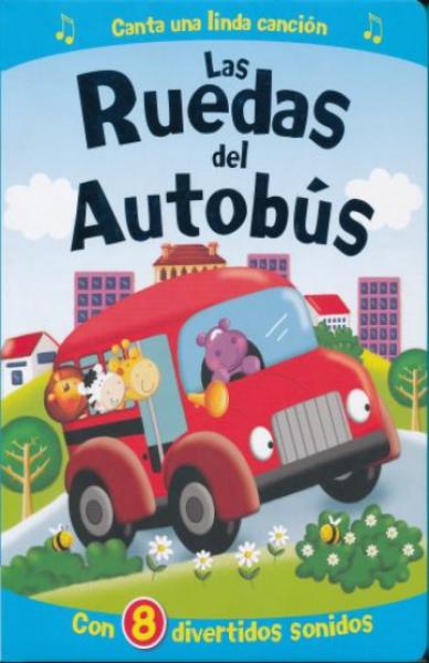 LAS RUEDAS DEL AUTOBUS (CON SONIDOS)