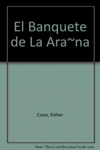 EL BANQUETE DE LA ARAÑA