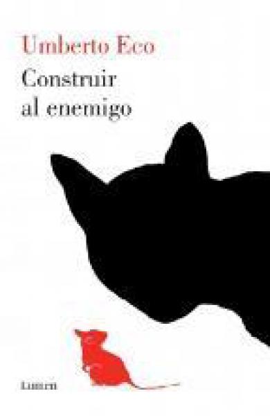 CONSTRUIR AL ENEMIGO