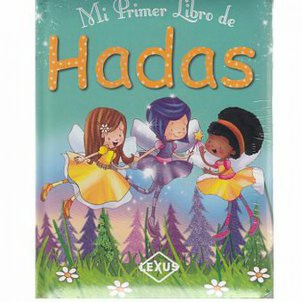 MI PRIMER LIBRO DE HADAS