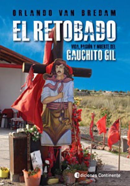 EL RETOBADO GAUCHITO GIL