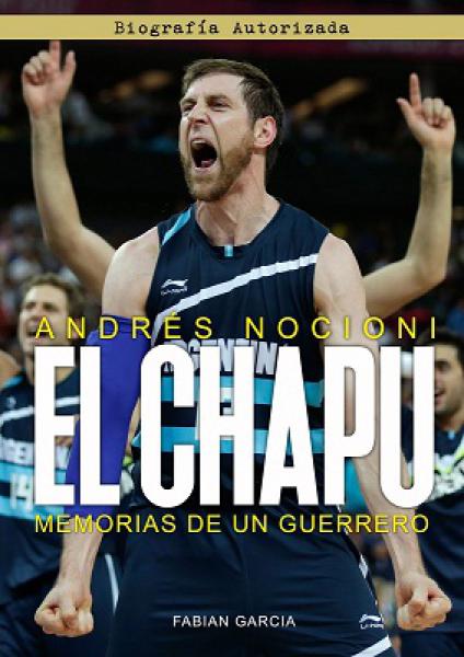 EL CHAPU - MEMORIAS DE UN GUERRERO