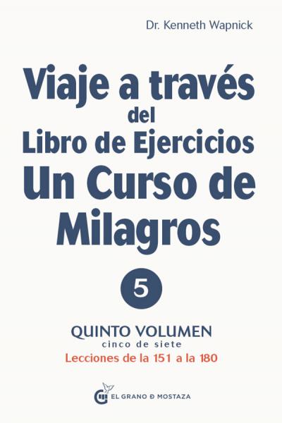 VIAJE A TRAVES DEL LIBRO DE EJERCICIOS 5