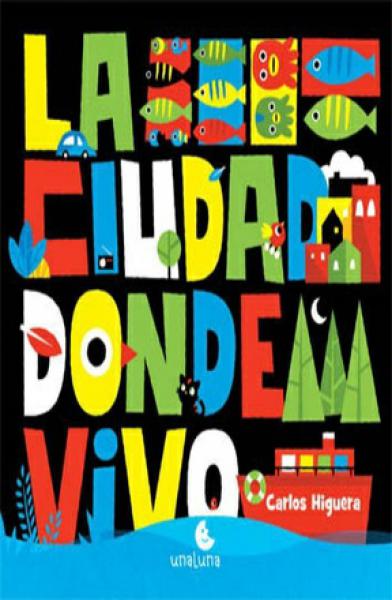 LA CIUDAD DONDE VIVO