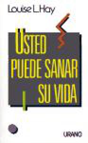 USTED PUEDE SANAR SU VIDA