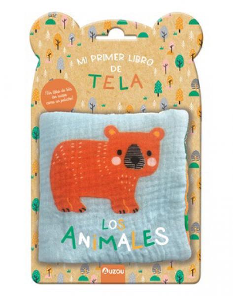 MI PRIMER LIBRO DE TELA - LOS ANIMALES