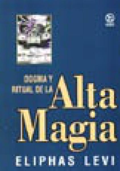DOGMA Y RITUAL DE LA ALTA MAGIA