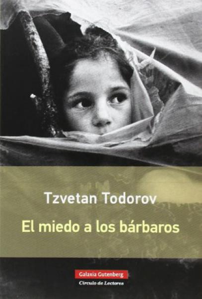 EL MIEDO A LOS BARBAROS
