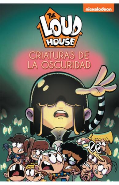 THE LOUD HOUSE - CRIATURAS DE LA ...