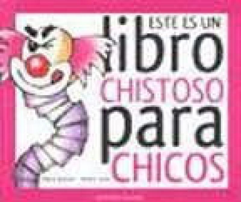 ESTE ES UN LIBRO CHISTOSO PARA CHICOS