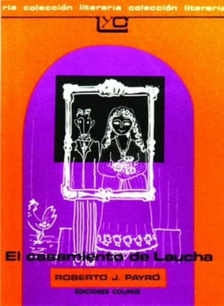 EL CASAMIENTO DE LAUCHA