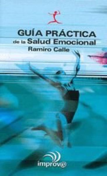 GUIA PRACTICA DE LA SALUD EMOCIONAL