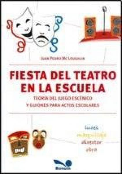 FIESTA DEL TEATRO EN LA ESCUELA
