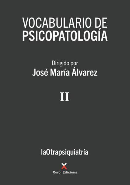 VOCABULARIO DE PSICOPATOLOGIA - VOL. II