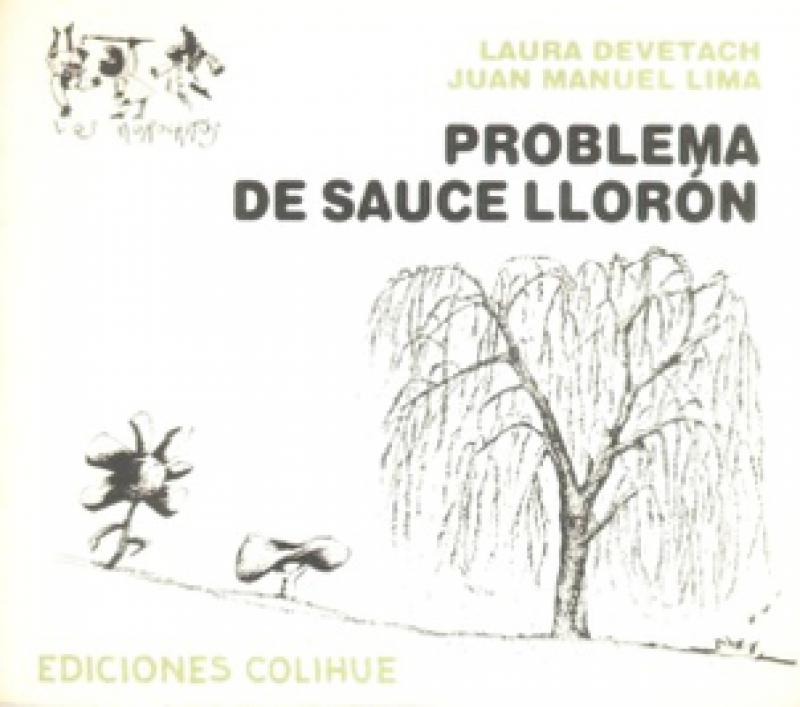 PROBLEMA DE SAUCE LLORON