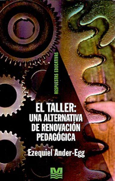 EL TALLER - UNA ALTERNATIVA PARA L