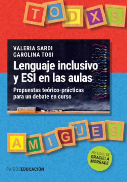 LENGUAJE INCLUSIVO Y ESI EN LAS AULAS