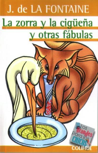 LA ZORRA Y LA CIGUEÑA Y OTRAS FABULAS