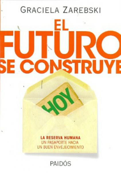 EL FUTURO SE CONSTRUYE HOY