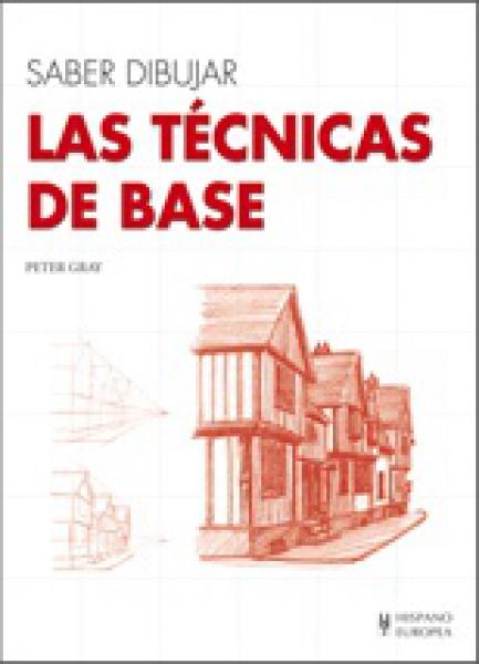 SABER DIBUJAR LAS TECNICAS DE BASE