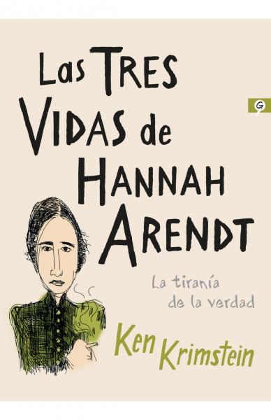 LAS TRES VIDAS DE HANNAH ARENDT