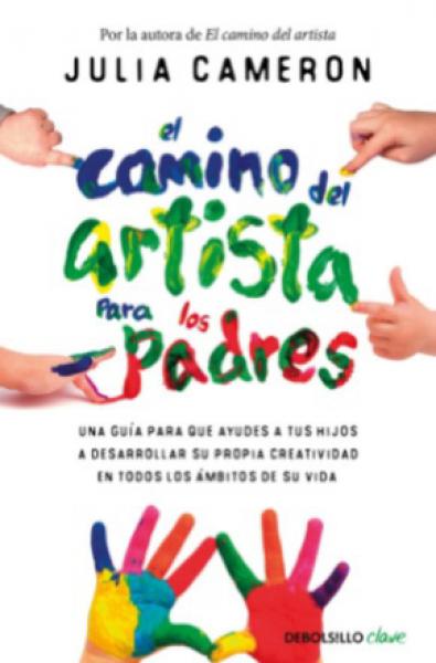 EL CAMINO DEL ARTISTA PARA LOS PADRES