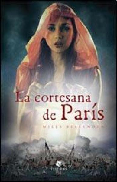 LA CORTESANA DE PARIS