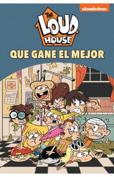 THE LOUD HOUSE - QUE GANE EL MEJOR