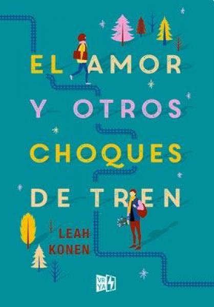 EL AMOR Y OTROS CHOQUES DE TREN