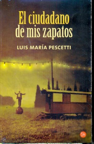 EL CIUDADANO DE MIS ZAPATOS